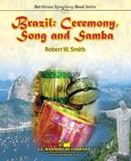 Brazil : Ceremony, Song and Samba